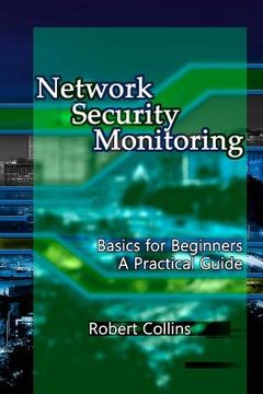 portada Network Security Monitoring: Basics for Beginners. A Practical Guide (en Inglés)