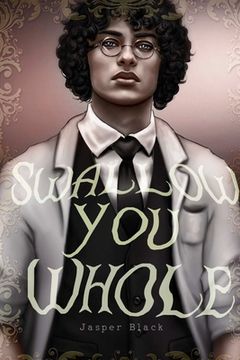 portada Swallow You Whole (en Inglés)