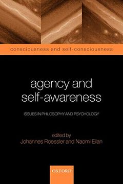 portada Agency and Self-Awareness: Issues in Philosophy and Psychology (Consciousness & Self-Consciousness Series) 