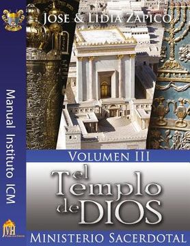 portada El Templo de Dios Manual Volumen III: Ministerio Sacerdotal