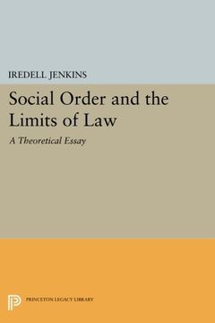 portada Social Order and the Limits of Law: A Theoretical Essay (Princeton Legacy Library) 