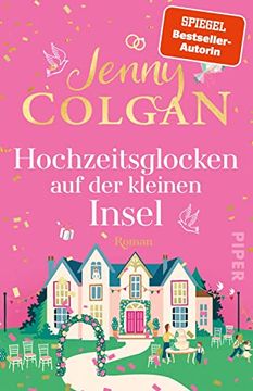 portada Hochzeitsglocken auf der Kleinen Insel (Floras Küche 5): Roman | Romantischer Sommerroman um Liebe, Familien-Chaos und den Schönsten tag im Leben (in German)