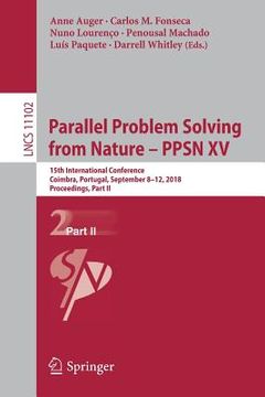 portada Parallel Problem Solving from Nature - Ppsn XV: 15th International Conference, Coimbra, Portugal, September 8-12, 2018, Proceedings, Part II