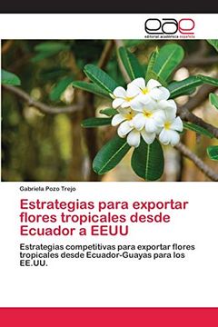 portada Estrategias Para Exportar Flores Tropicales Desde Ecuador a Eeuu