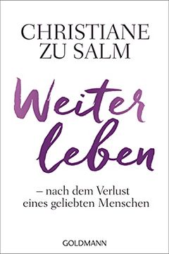 portada Weiterleben: Nach dem Verlust Eines Geliebten Menschen (en Alemán)