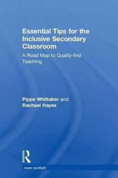 portada Essential Tips for the Inclusive Secondary Classroom: A Road Map to Quality-First Teaching (en Inglés)