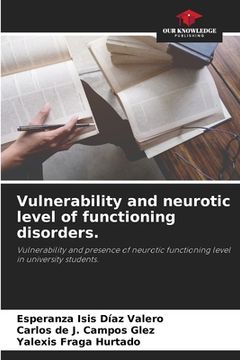 portada Vulnerability and neurotic level of functioning disorders. (en Inglés)