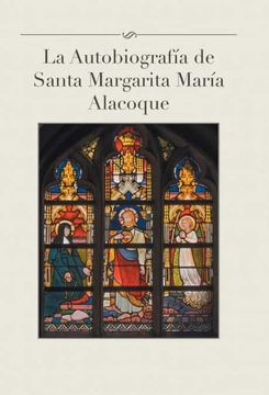 portada La Autobiografia de Santa Margarita Maria Alacoque