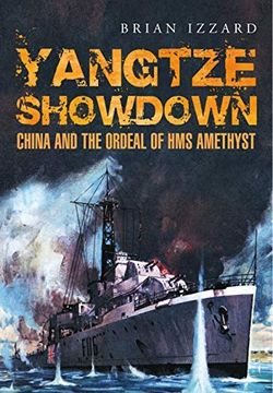 portada Yangtze Showdown: China and the Ordeal of hms Amethyst (in English)