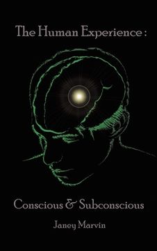 portada Conscious and Subconscious The Human Experience (in English)