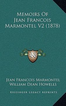 portada memoirs of jean francois marmontel v2 (1878) (en Inglés)