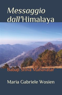 portada Messaggio dall'Himalaya: Babaji Shiva Mahavatar (en Italiano)