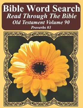 portada Bible Word Search Read Through The Bible Old Testament Volume 90: Proverbs #3 Extra Large Print (en Inglés)