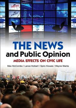 portada News and Public Opinion: Media Effects on Civic Life (Contemporary Political Communication) (in English)