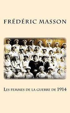 portada Les femmes de la guerre de 1914 (en Francés)