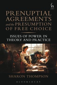 portada Prenuptial Agreements and the Presumption of Free Choice: Issues of Power in Theory and Practice (en Inglés)