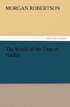 portada the wreck of the titan or, futility (in English)