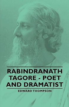 portada rabindranath tagore - poet and dramatist (en Inglés)