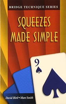 bridge technique 9: squeezes made simple