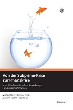portada Von Der Subprime-Krise Zur Finanzkrise: Immobilienblase: Ursachen, Auswirkungen, Handlungsempfehlungen (en Alemán)