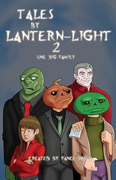 portada Tales by Lantern-Light 2: One Big Family (en Inglés)