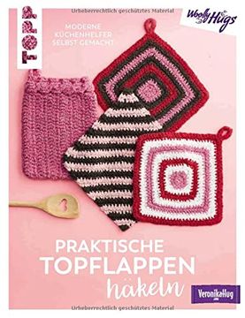 portada Topflappen & Küchenhelfer Häkeln: Neue Ideen für Jeden Stil (en Alemán)