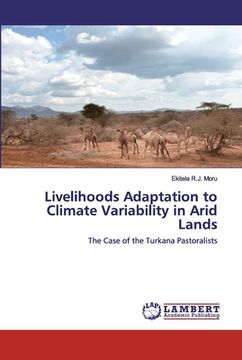 portada Livelihoods Adaptation to Climate Variability in Arid Lands (en Inglés)