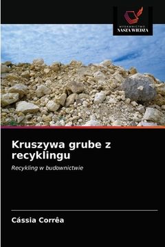 portada Kruszywa grube z recyklingu (in Polaco)