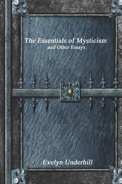 portada The Essentials of Mysticism (en Inglés)
