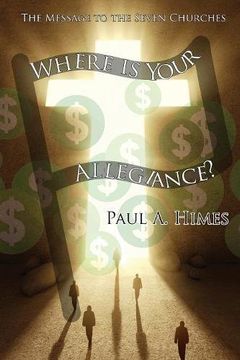 portada Where Is Your Allegiance: The Message to the Seven Churches