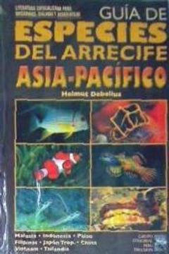 portada Arrecife Asia-Pacifico, Guia Especies (in Spanish)
