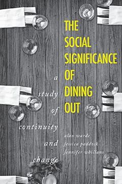 portada The Social Significance of Dining Out: A Study of Continuity and Change 