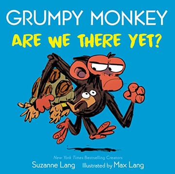 portada Grumpy Monkey are we There Yet? (en Inglés)