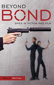 portada Beyond Bond: Spies in Fiction and Film 