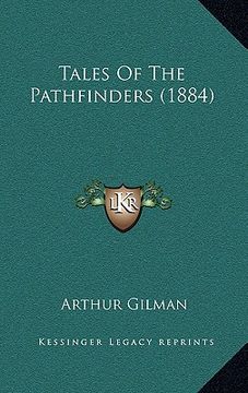 portada tales of the pathfinders (1884) (en Inglés)