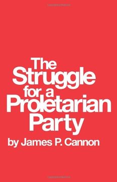 portada The Struggle for a Proletarian Party (en Inglés)