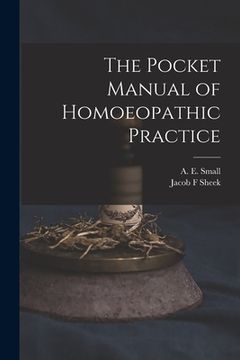 portada The Pocket Manual of Homoeopathic Practice (en Inglés)
