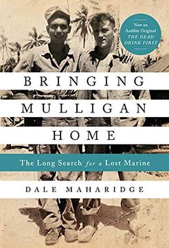 portada Bringing Mulligan Home: The Long Search for a Lost Marine (en Inglés)