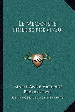 portada Le Mecaniste Philosophe (1750) (en Francés)