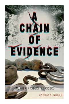 portada A CHAIN OF EVIDENCE (Murder Mystery Classic): Detective Fleming Stone Series 