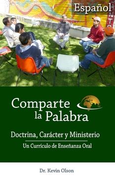 portada Comparte la Palabra: Doctrina, Carácter y Ministerio: Un Curriculo de Enseñanza Oral