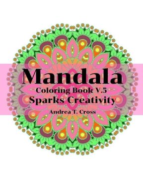 portada Mandala Coloring Book V.5: Coloring Book for Spark Creativity