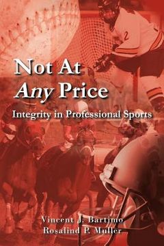 portada not at any price: integrity in professional sports