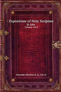 portada Expositions of Holy Scripture: St John Volumes i & ii (en Inglés)