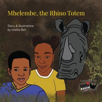 portada Mhelembe, the Rhino Totem (en Inglés)