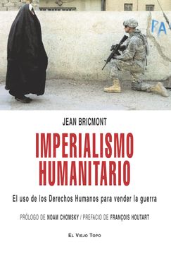 portada Imperialismo Humanitario el uso de los Derechos Humanos (in Spanish)