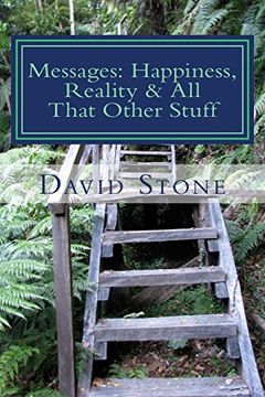 portada Messages: Happiness, Reality & all That Other Stuff (in English)