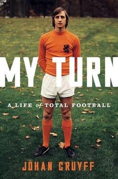 portada My Turn: A Life of Total Football