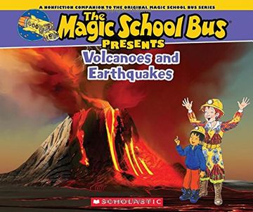 portada Magic School bus Presents: Volcanoes & Earthquakes: A Nonfiction Companion to the Original Magic School bus Series (en Inglés)