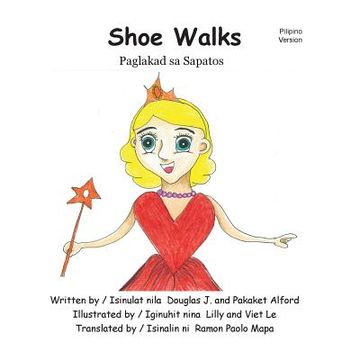 portada Shoe Walks Paglakad sa Sapatos Pilipino Trade Version: -With Funky Fairy -Kasama si Marikit na Diwata (en Inglés)